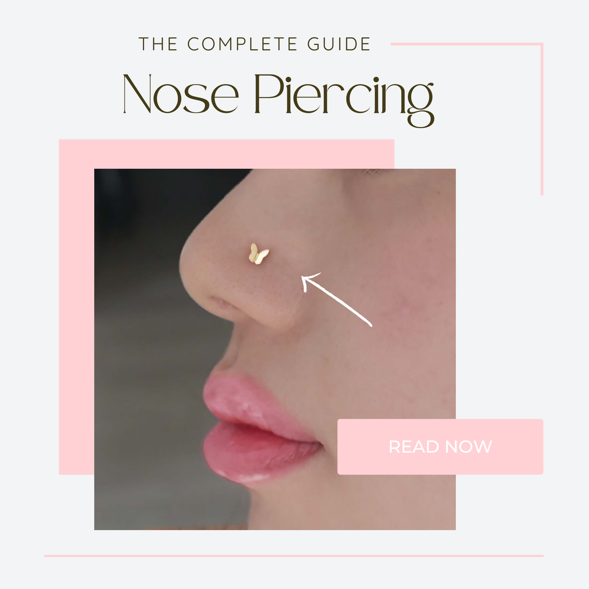 The Complete Guide: Nose Piercings