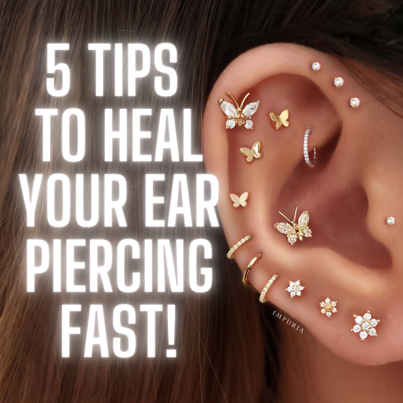 5 Tips to Heal Your Ear Piercing Fast – Impuria Ear Piercing Jewelry