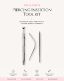 Piercing Insertion Tool Kit